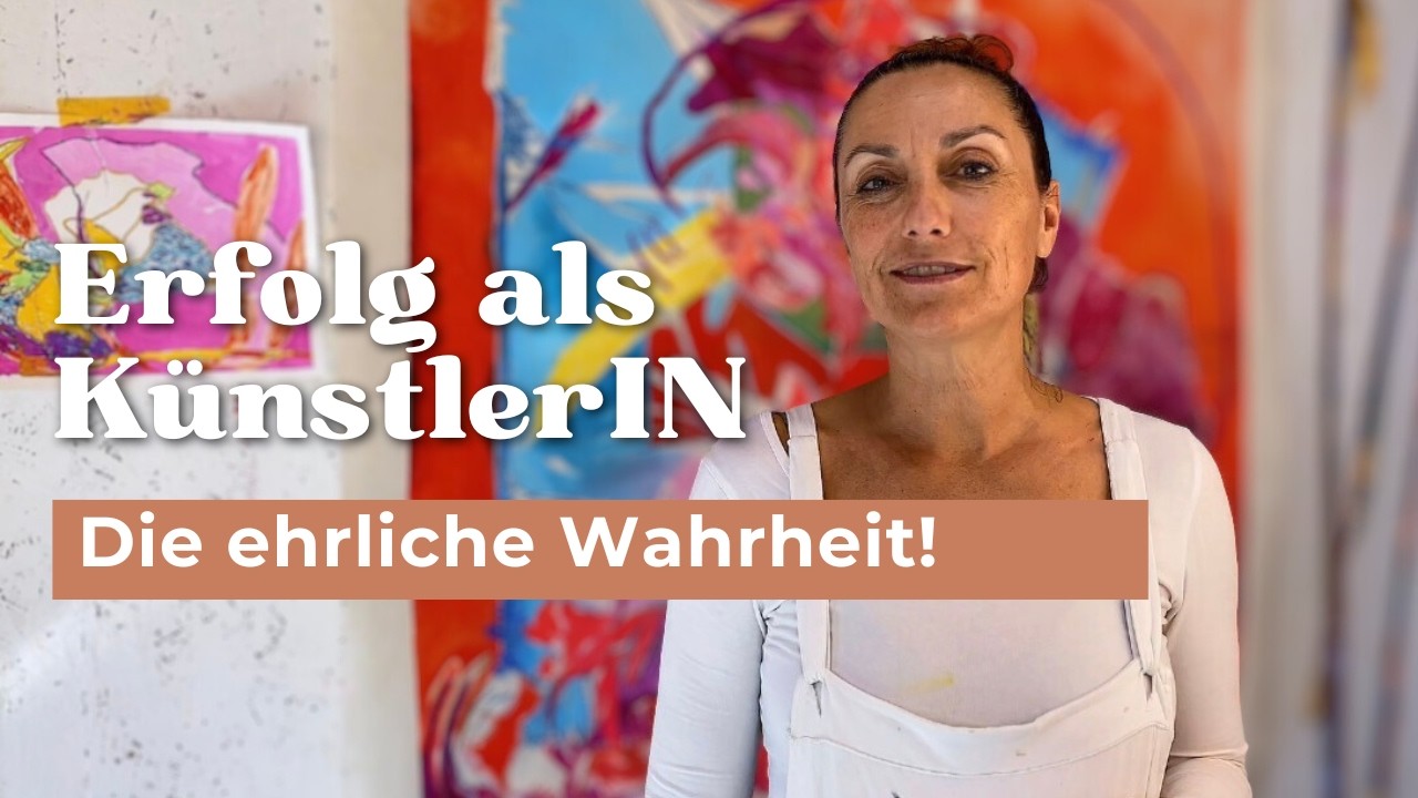 Die Wahrheit &uuml;ber Erfolg als K&uuml;nstlerin (niemand spricht dar&uuml;ber)