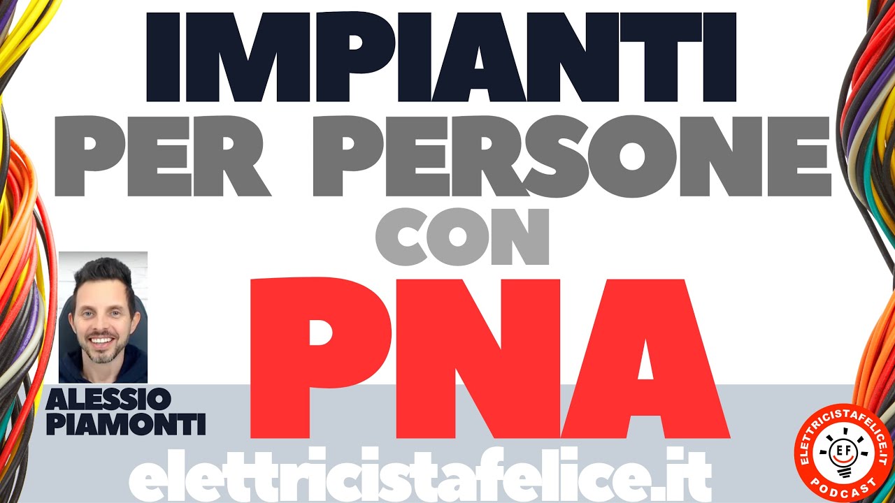 250 CEI 64 21 Impianti per Persone con PNA