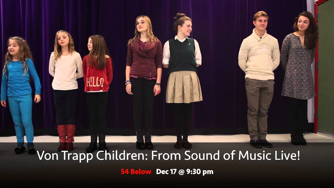 Von Trapp Children: from Sound of Music Live! @ 54 Below Dec 17 at 9:30 PM