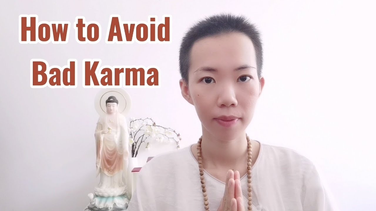 How to Avoid Bad Karma