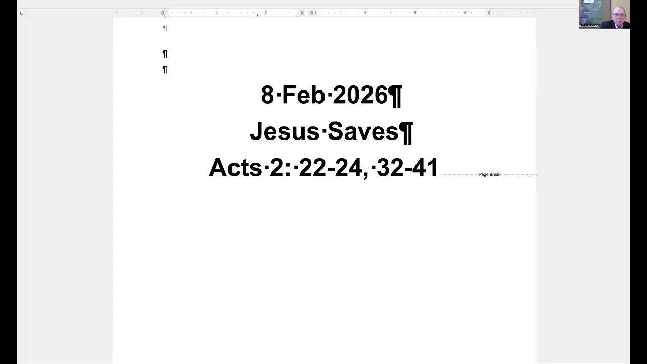 Jesus Saves Acts 2 22 24 32 41 Session 3 8 Feb 2026
