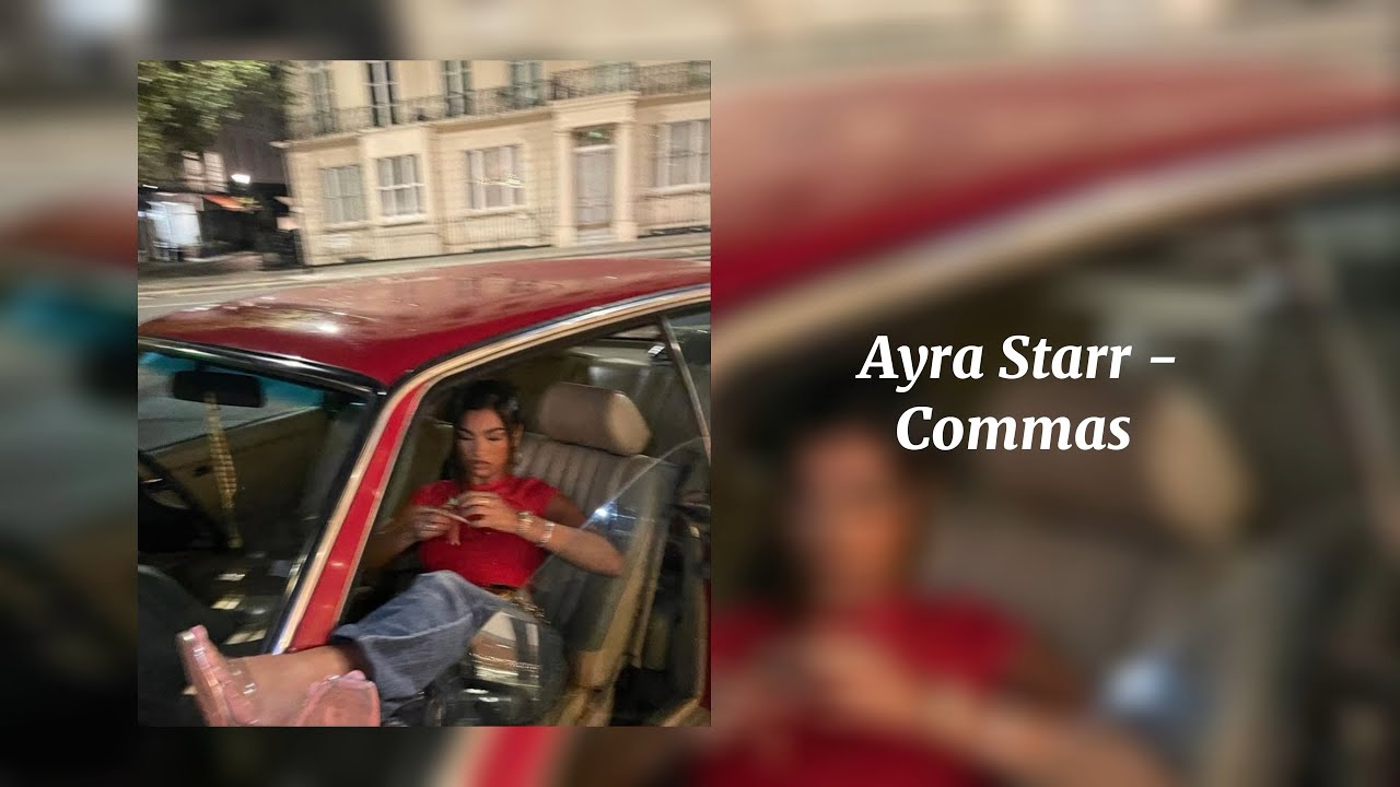 Commas - Ayra Starr (Sped Up)
