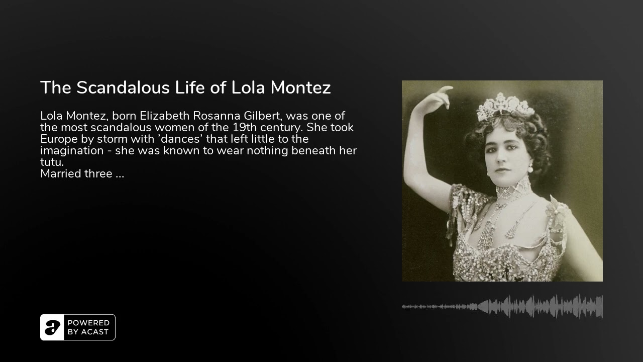 The Scandalous Life of Lola Montez