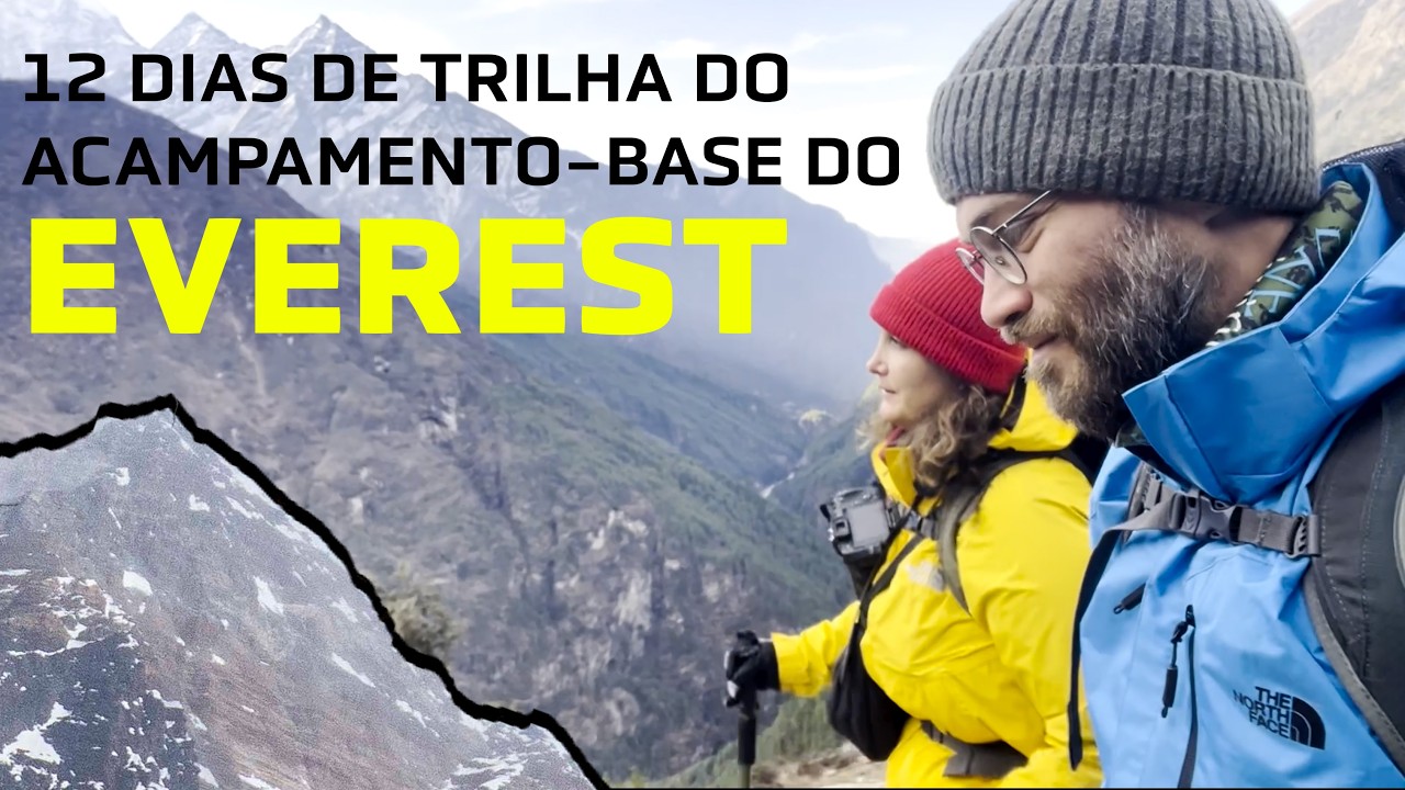 ACAMPAMENTO-BASE do EVEREST: como foram os 12 DIAS de TRILHA
