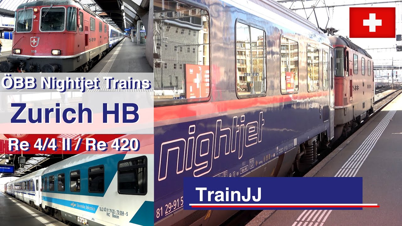 🇨🇭 Zurich HB | ÖBB Nightjet & Euronight Trains from Vienna and Zagreb | Re 4/4 II - Re 420