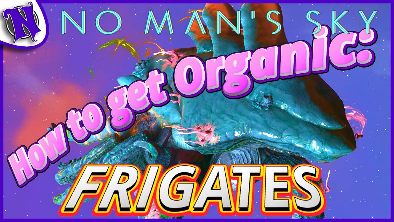NO MANS SKY Organic Frigate How to Get Easy & Fast 2025 BEGINNERS GUIDE GAMEPLAY