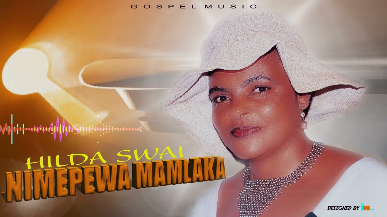 HILDA SWAI by NIMEPEWA MAMLAKA _Official Audio