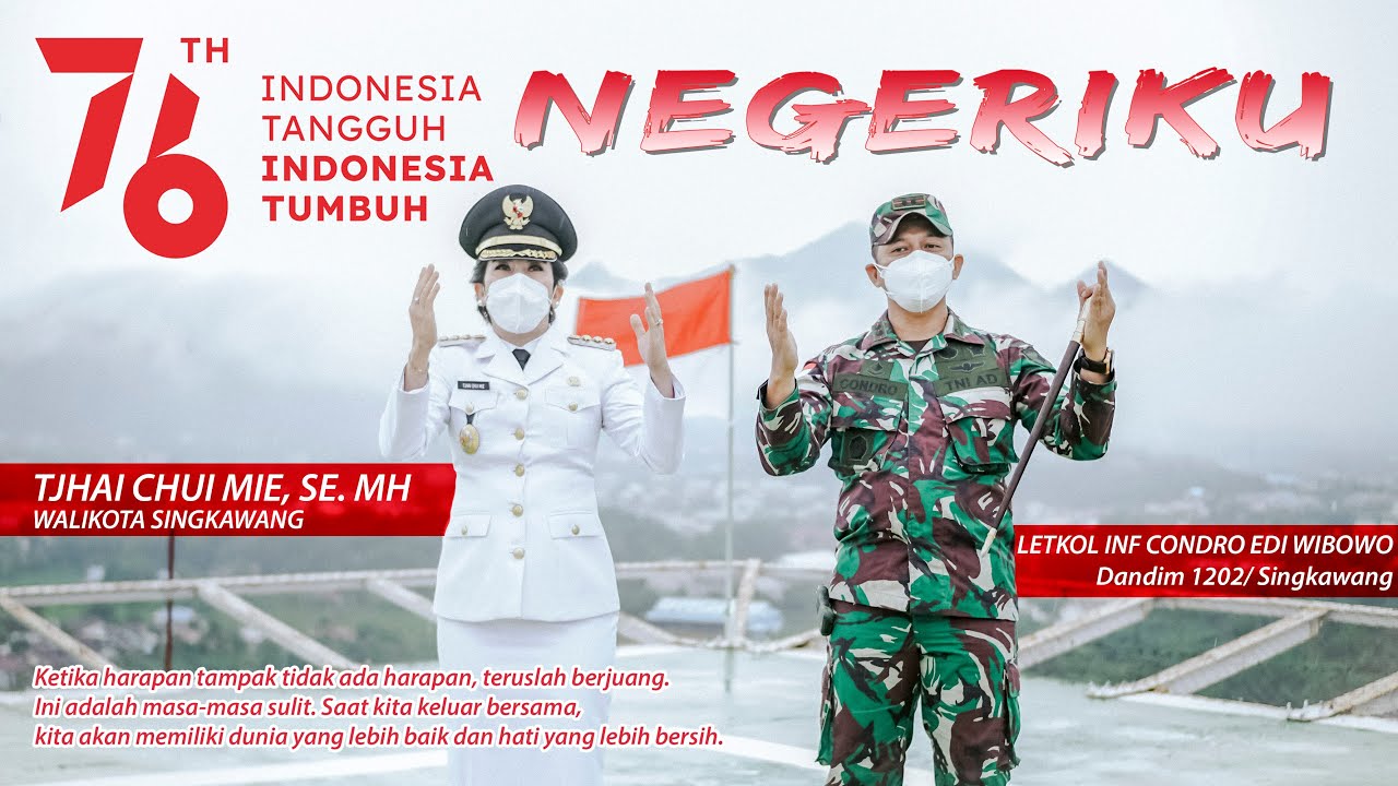 NEGERIKU (Cover) 2021 | Walikota Singkawang & Dandim 1202/ Singkawang