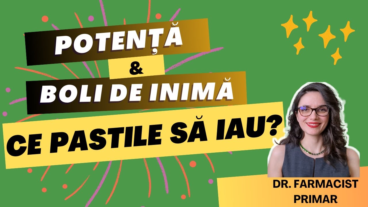 Probleme cu ERECTIA, dar si cu INIMA? Ce pastile poti sa iei? Dr. Farmacist primar explică!