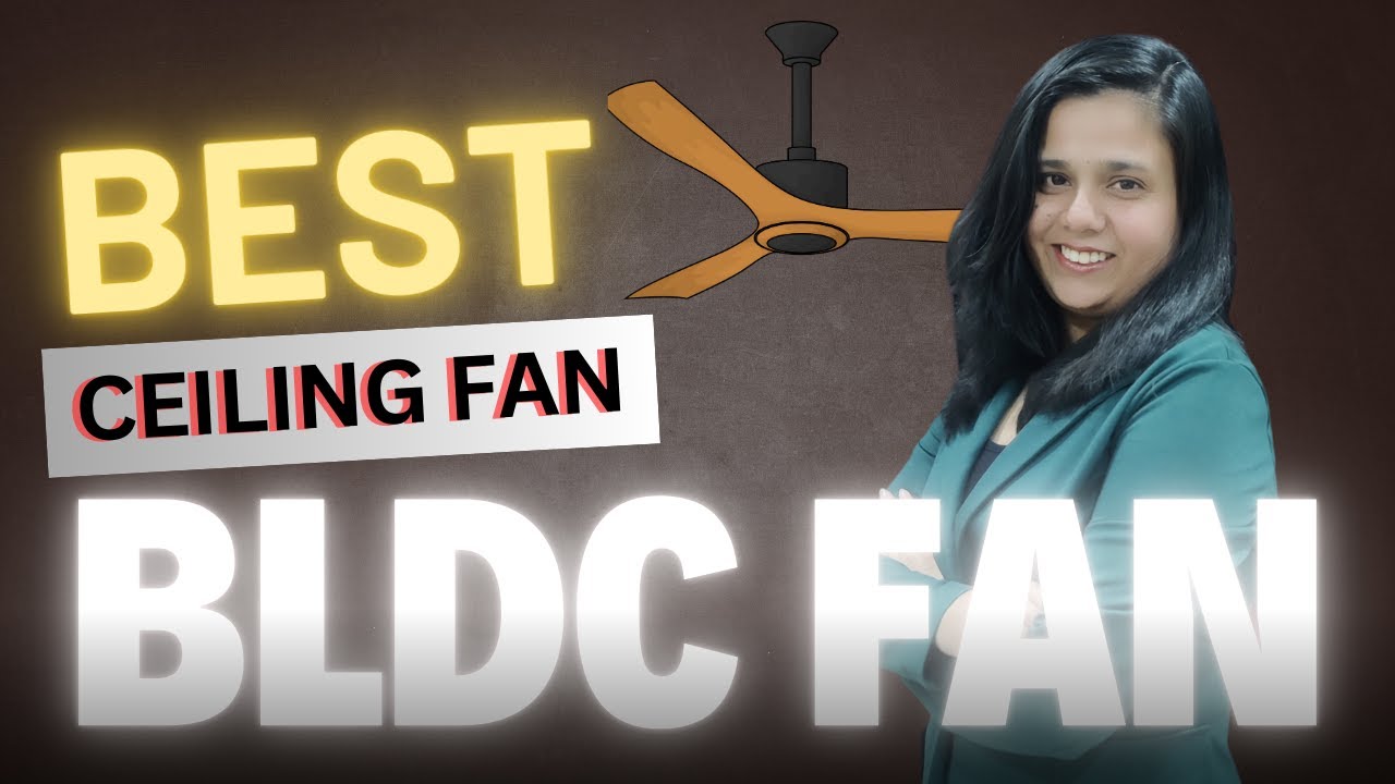 BEST BLDC Ceiling Fan in INDIA 2026 | TOP 3 BLDC Ceiling Fan in 2026