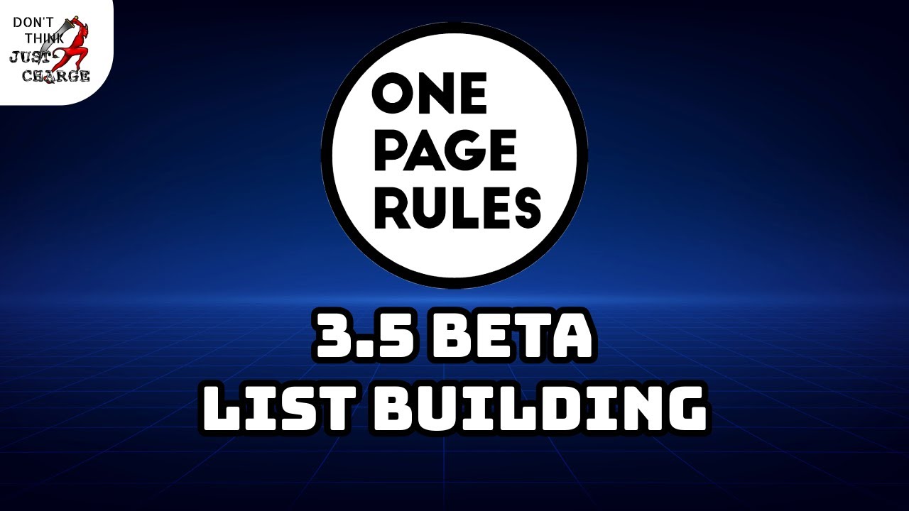 3.5 Beta List Building - One Page Rules