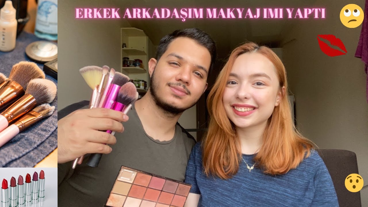 ERKEK ARKADAŞIM BANA MAKYAJ YAPIYOR !!! (BAYILDIMM🥰💋)