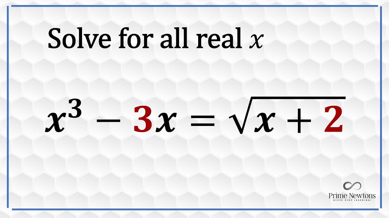 x^3 -3x=sqrt(x+2) @dhdkro