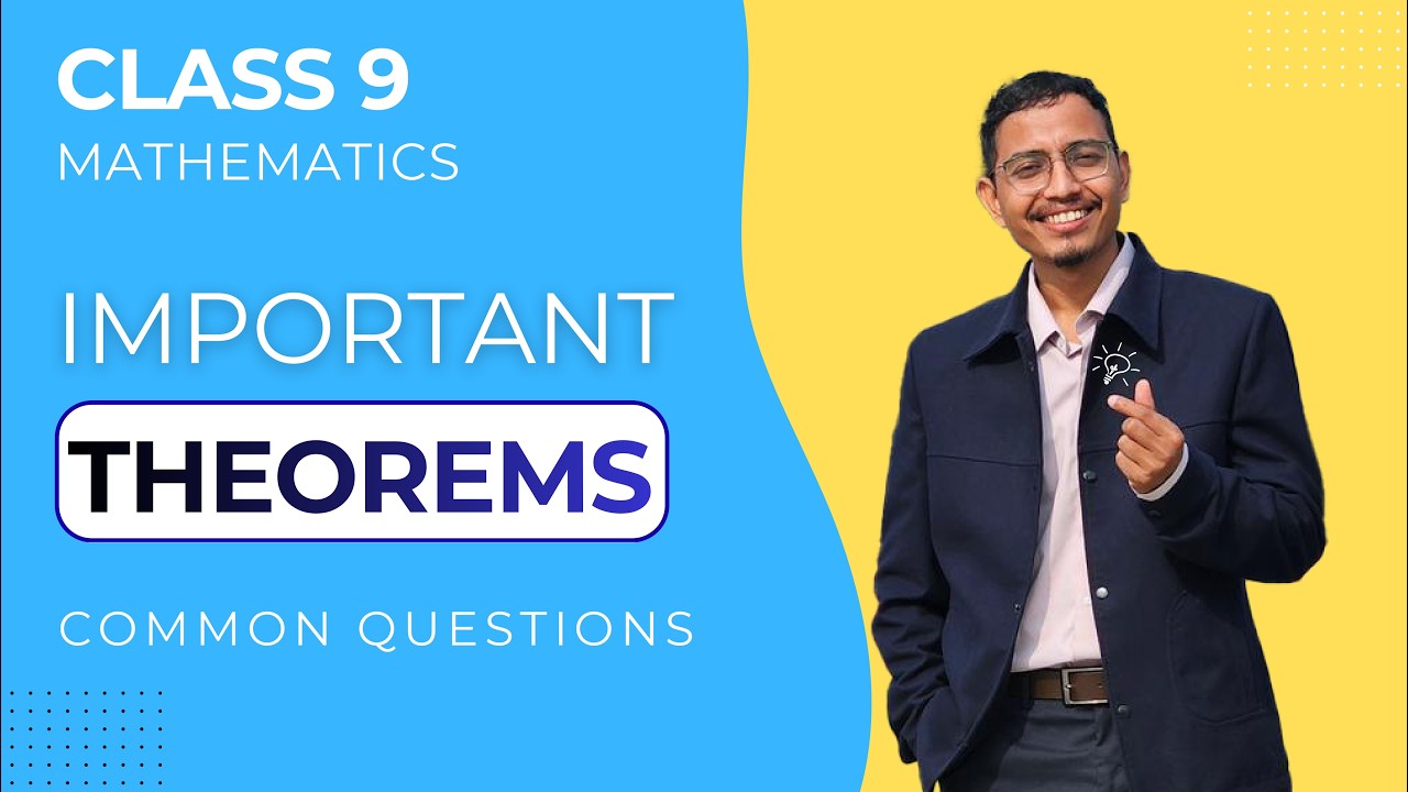 Important Theorems for Class 9 Final Examination | All Important Theorems