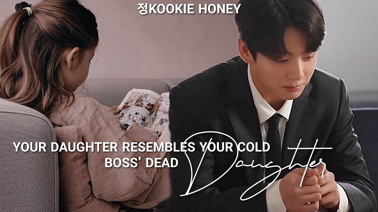 Your Cold Boss Starts Crying After Seeing Your Daughter As She Resembles His Dead One| Final |JK FF|