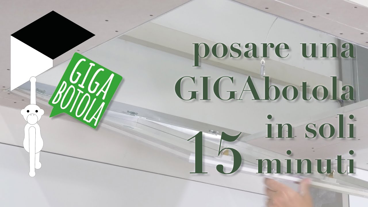 Posare una GIGAbotola in soli 15 minuti
