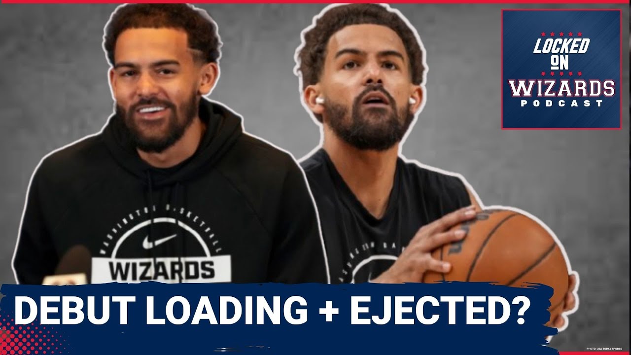 Trae Young to DEBUT for Washington Wizards | Young EJECTED from Bench after Rockets Altercation