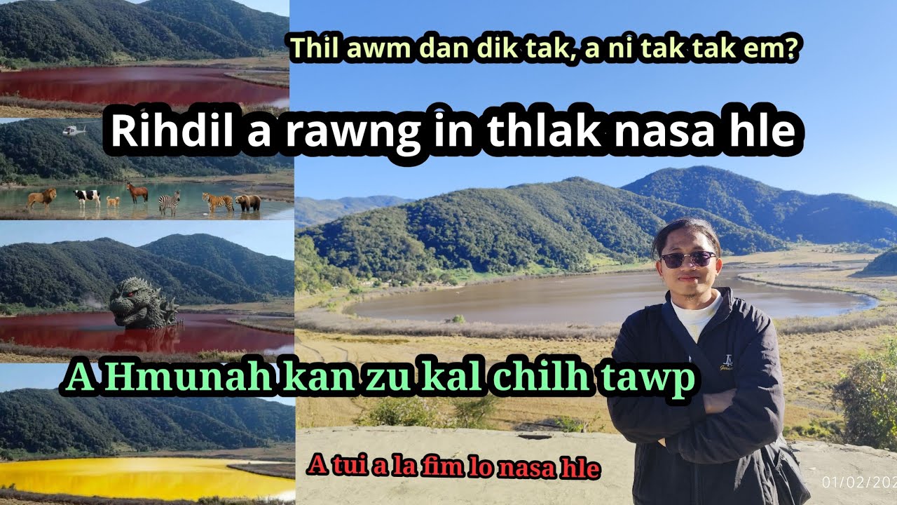 Rihdil A Danglam, A Chhung Luh Chilhin Sawi Ho Na.