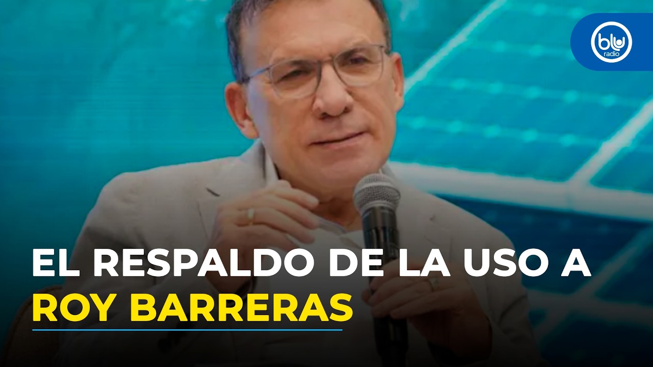 USO rompe filas y apoya candidatura de Roy Barreras: “Iván Cepeda radicaliza agenda ambientalista