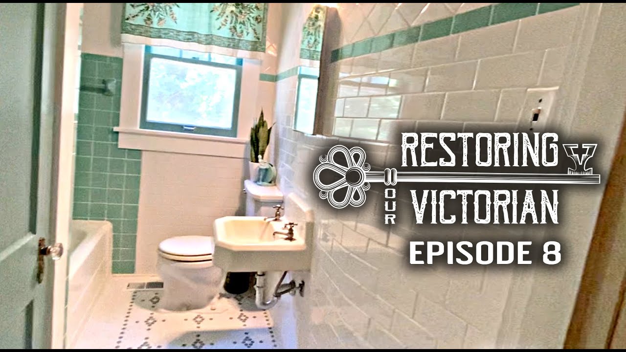 $500 Vintage Bathroom Remodel : Restoring Our Victorian Episode 8