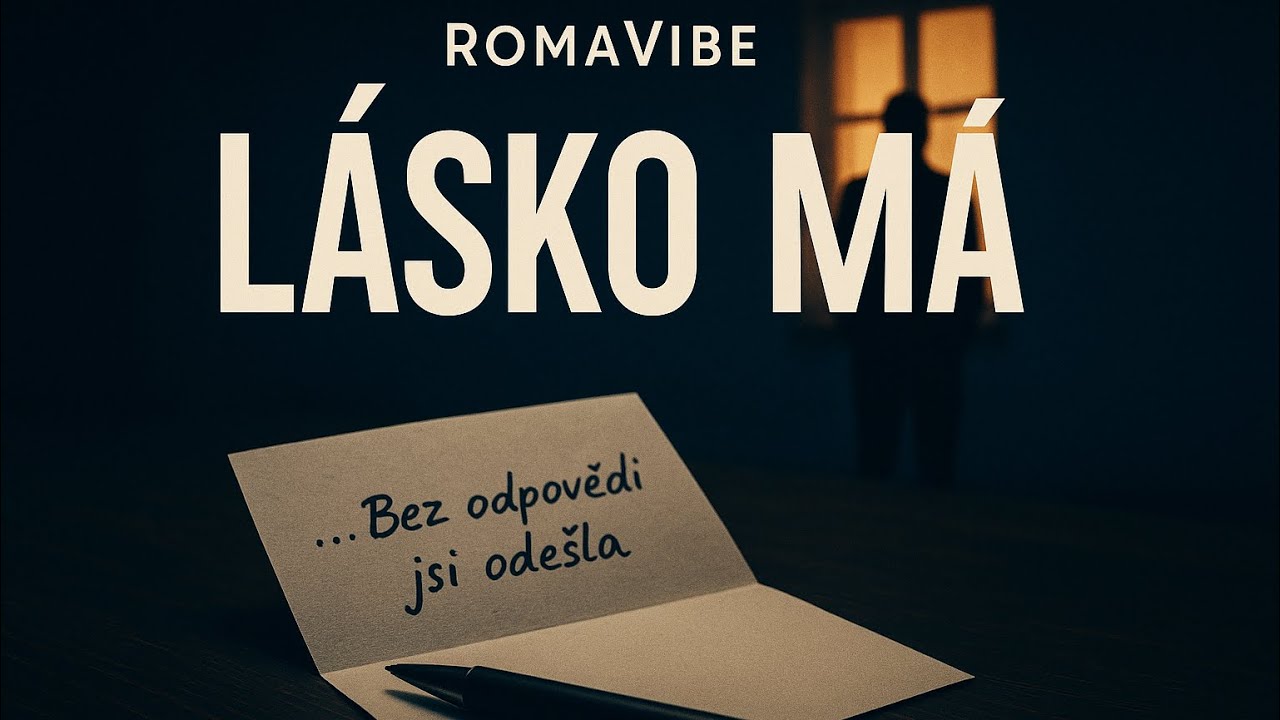 RomaVibe - Lásko Má 