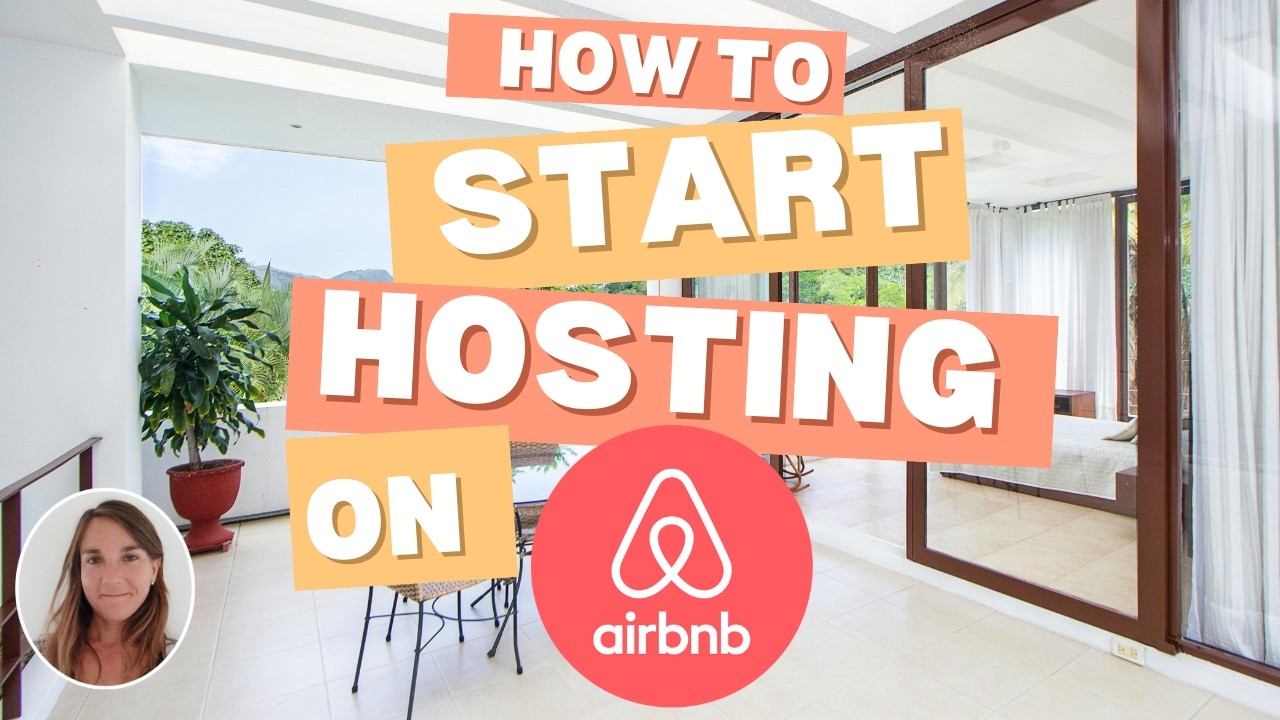 How to Start Hosting on Airbnb: A Beginner&rsquo;s Guide for Everyone!