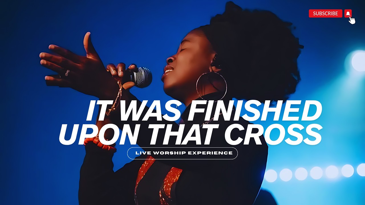 It Was Finished Upon That Cross