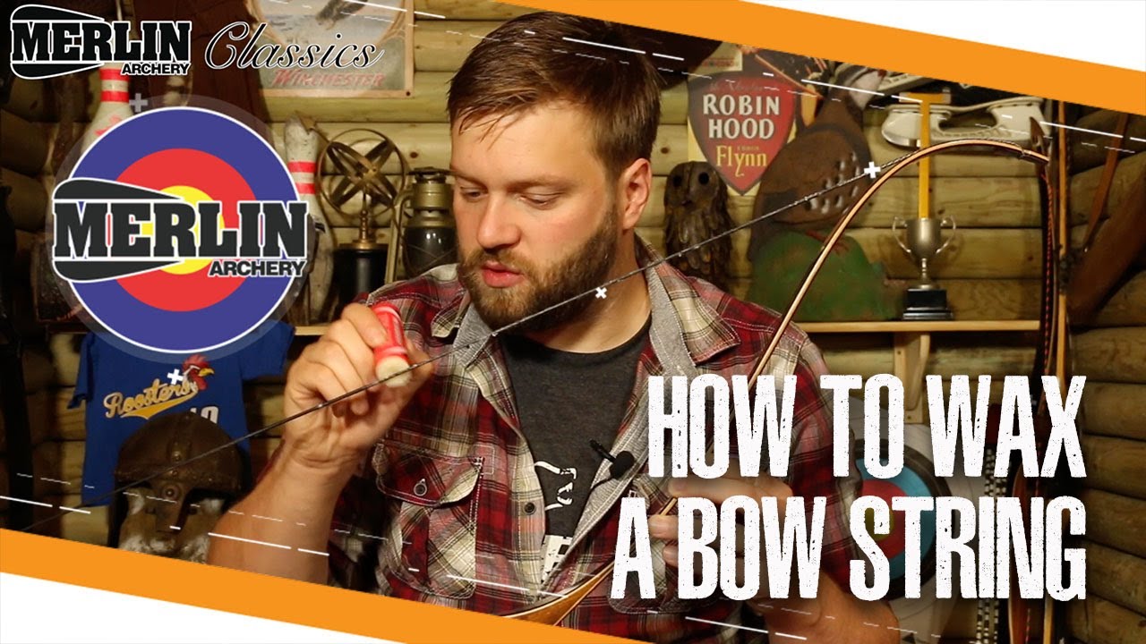 How to wax a Bow String - ARCHERY (Merlin Classics)