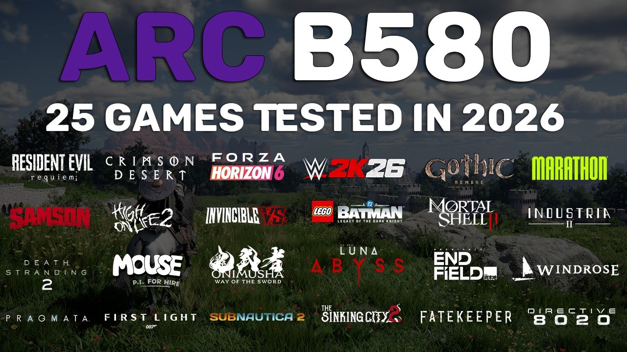 Intel ARC B580 Test in 25 Games in 2026