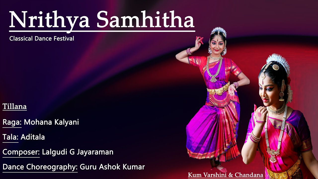 Mohana Kalyani Tillana | Nrithya Samhitha Dance Festival | Kum Varshini & Chandana |