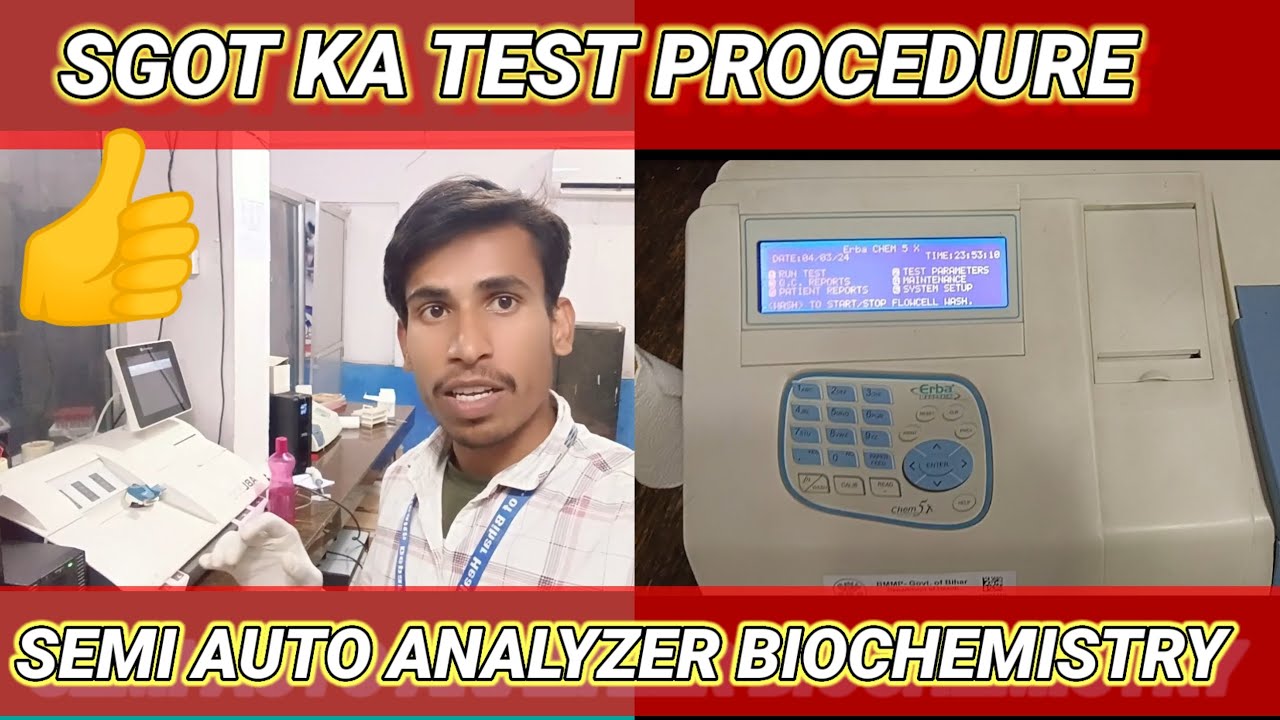 SGOT TEST KARNE KA PROCEDURE _#SEMI AUTO ANALYZER_ ERBA BIOCHEMISTRY _#BIKASH LAB TECH 🧪🧪@#