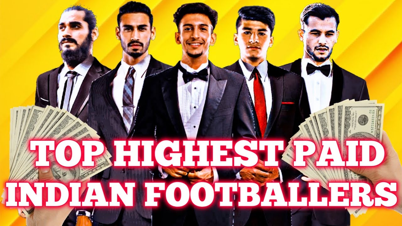 Top Highest Paid Indian Footballers, Indian Football News, Indian Footballers Salary