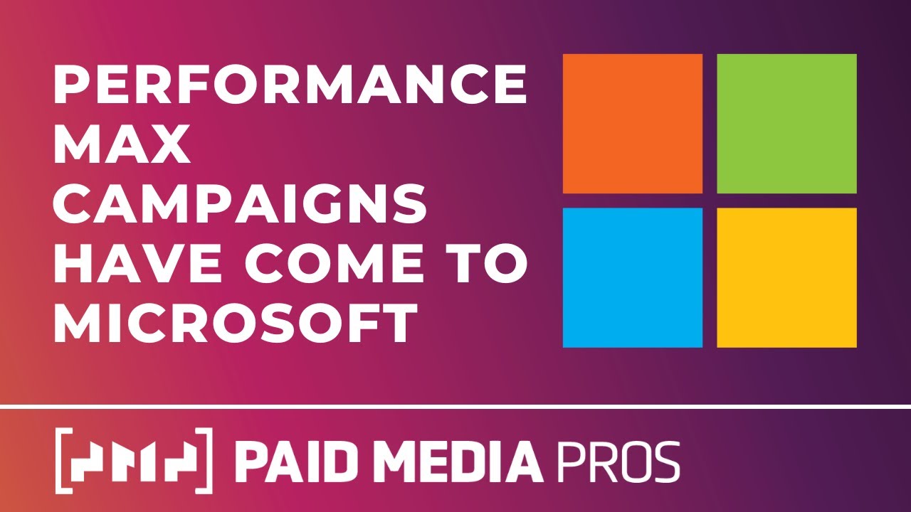 Microsoft Ads Performance Max