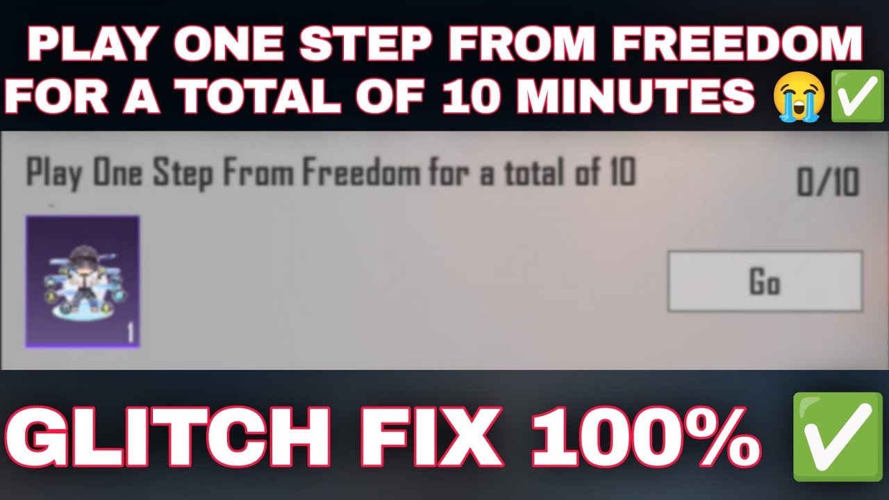 PLAY ONE STEP FROM FREEDOM FOR A TOTAL OF 10 MINUTES GLITCH 😭 ONE STEP FROM FREEDOM MISSIONS GLITCH