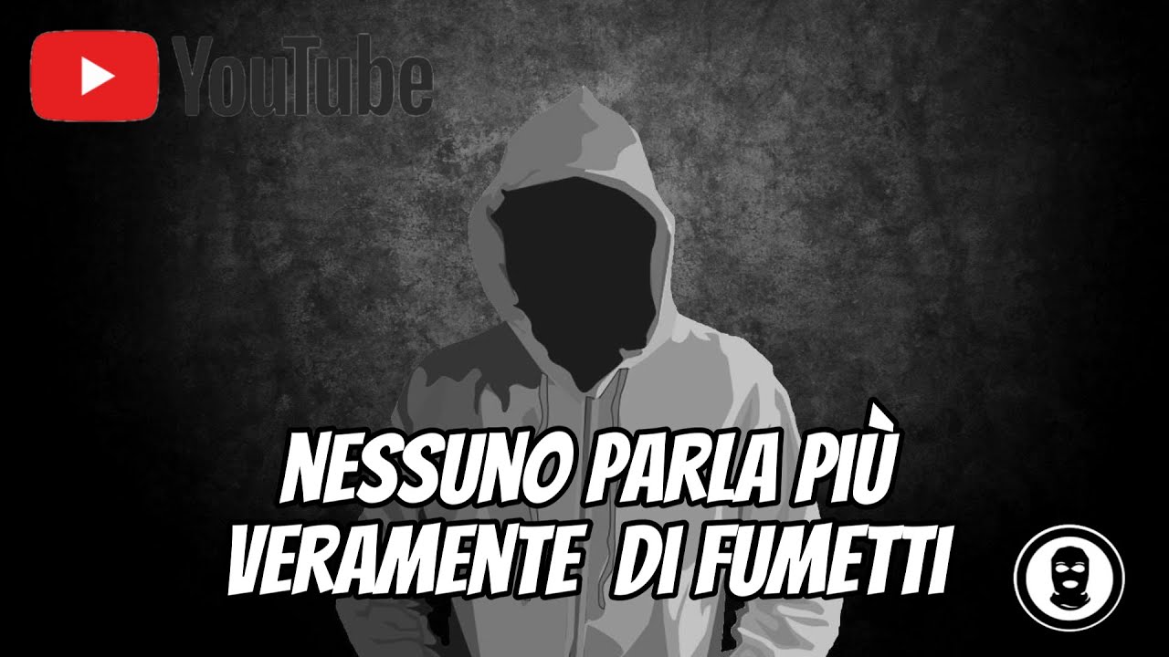 Il lato oscuro della community fumetti di YouTube Italia