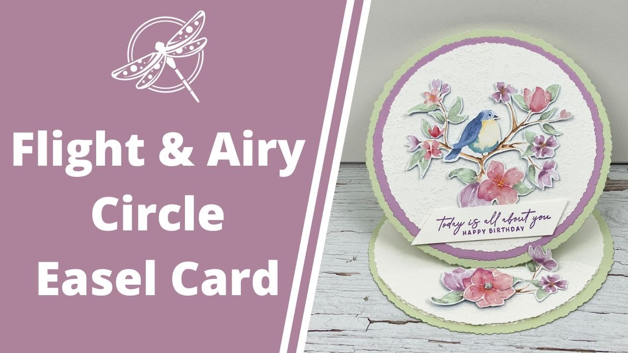 Flight & Airy Circle Easel Fun Fold Card