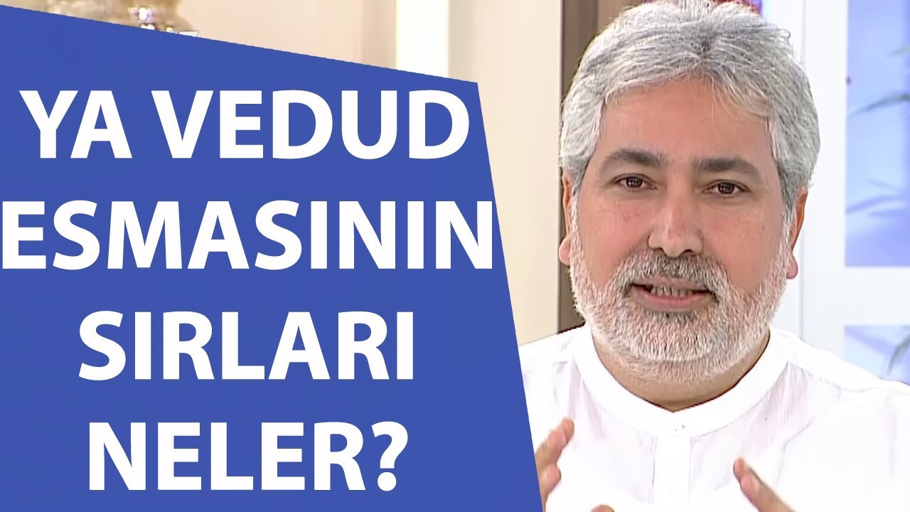 Allah'ın Vedud isminin şifresi ne?