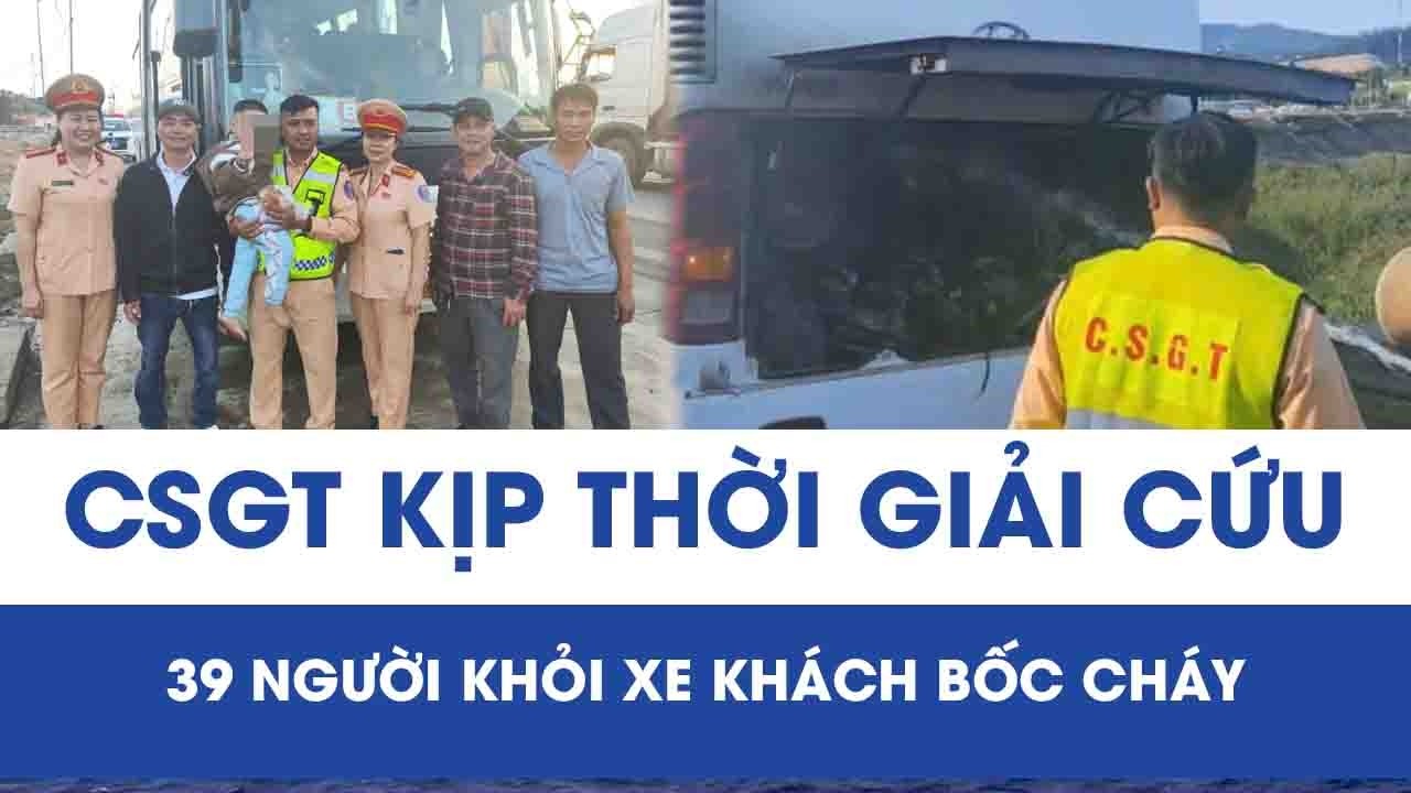 CSGT kịp thời giải cứu 39 người khỏi chiếc xe khách bốc cháy ngùn ngụt chiều 26 Tết ở Đà Nẵng