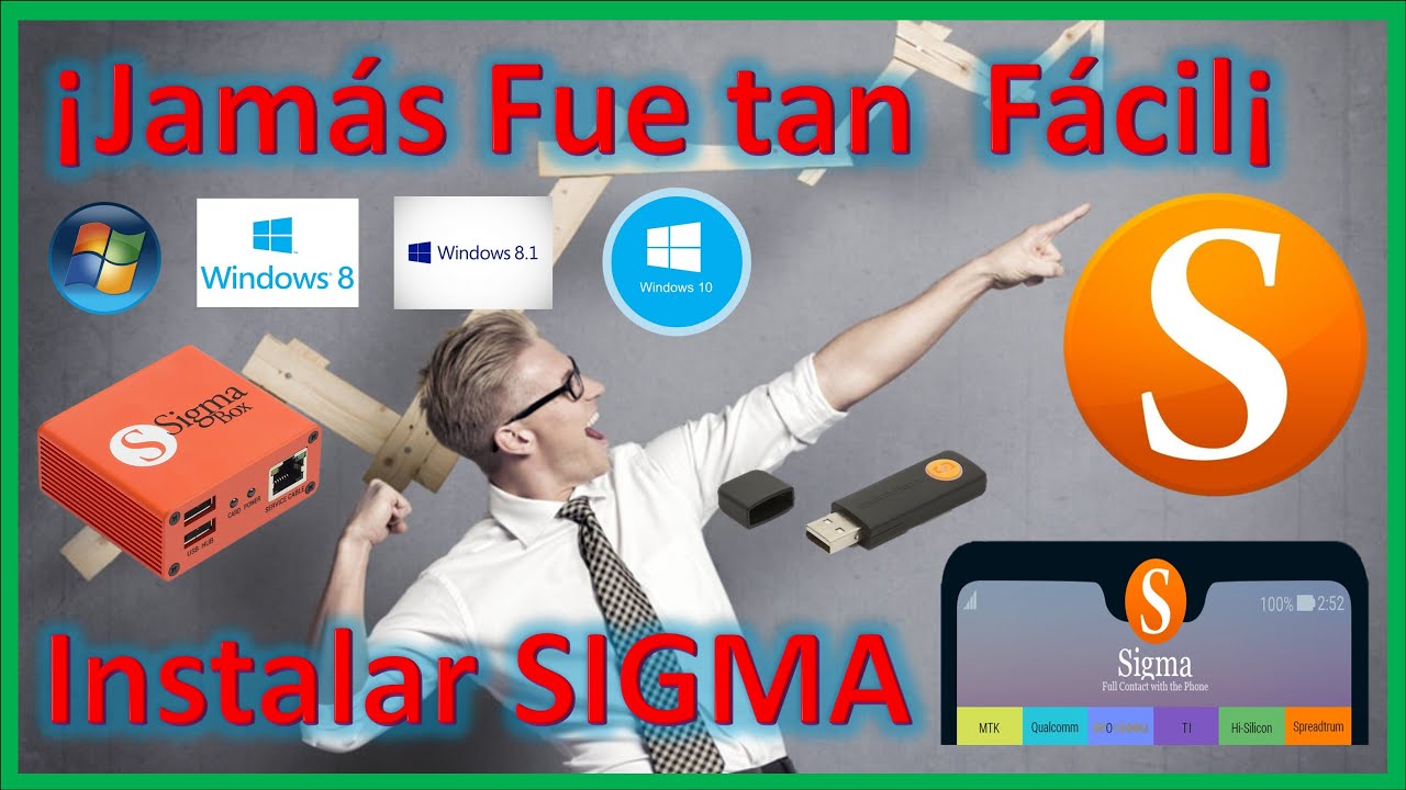 Instalación Profesional de Sigma box y Key en Windows 7/8/8.1/10 32 y 64bits.