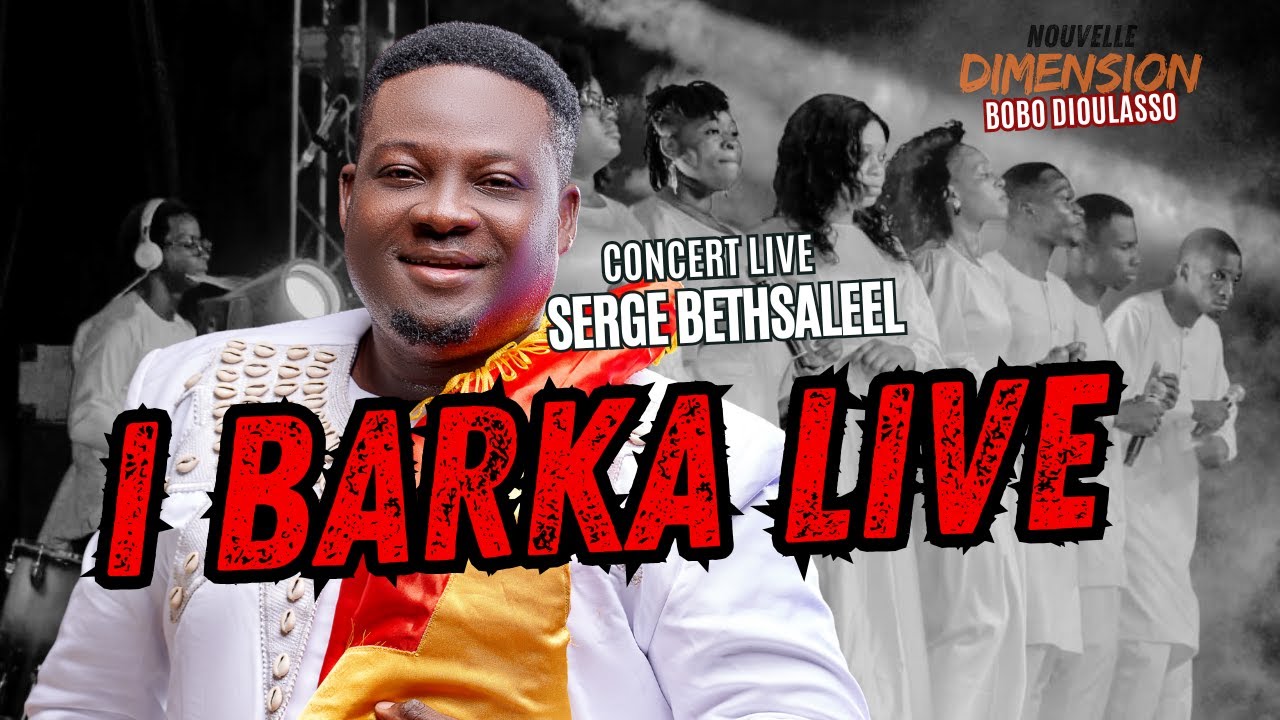 I BARKA - CONCERT LIVE BOBO - SERGE BETHSALEEL