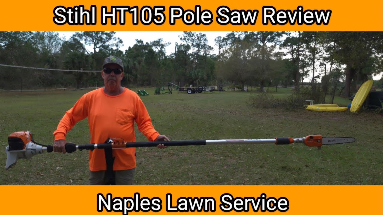 Stihl HT105 Pole Saw Review by Naples Lawn Service. See how this New Pole Saw Operates.