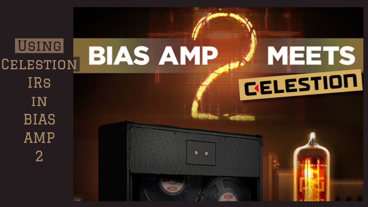 Positive Grid | BIAS AMP 2 Desktop Tutorial: How to Load Celestion IRs in Bias Amp 2