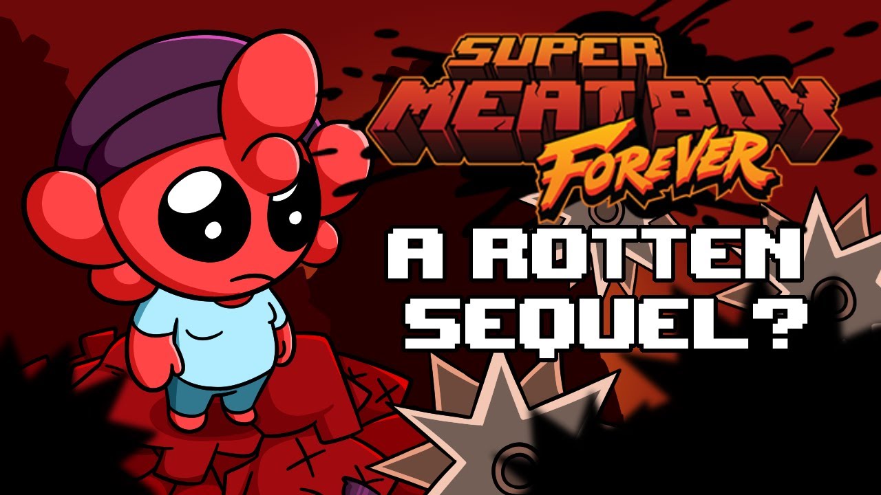 Super Meat Boy Forever — Гнилое продолжение