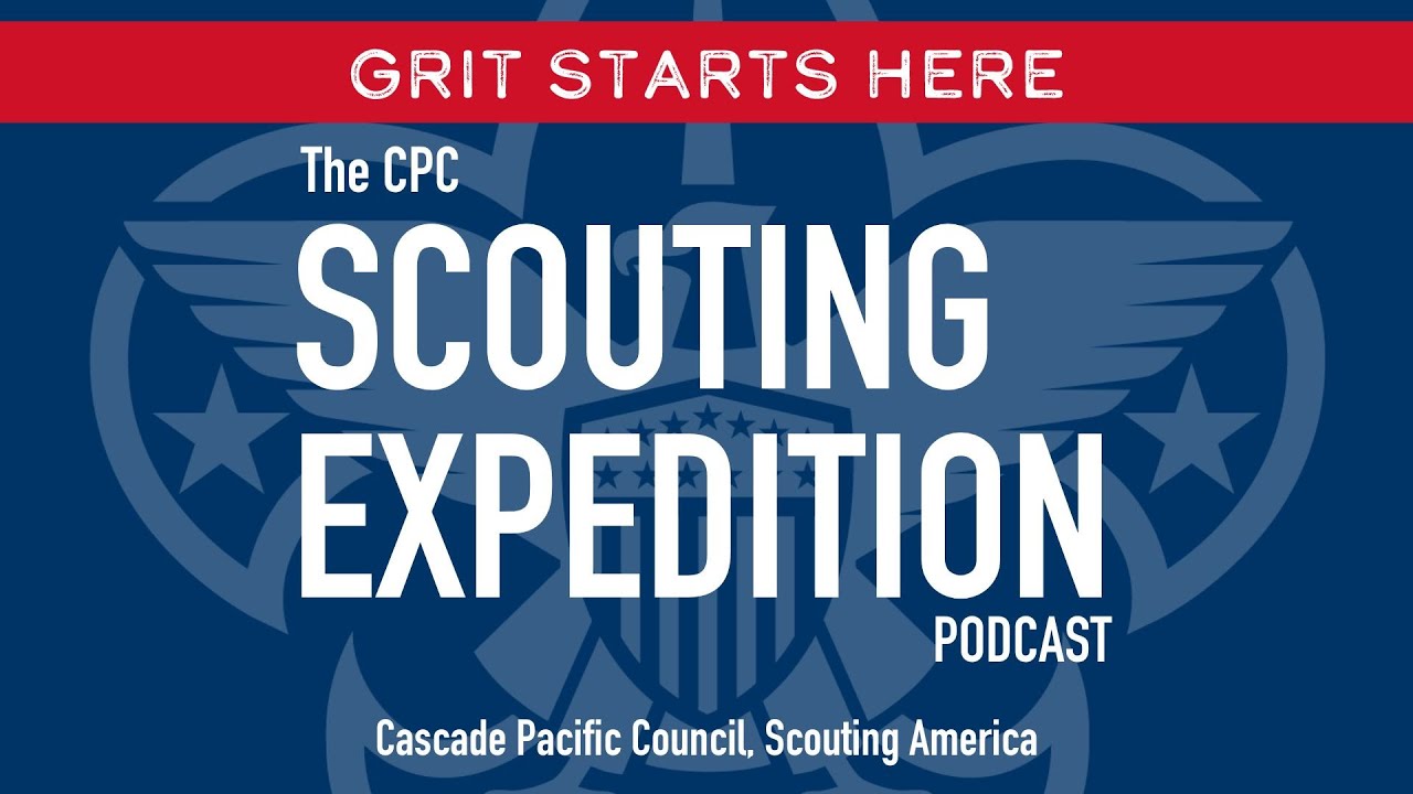 This Week's News from the Cascade Pacific Council of Scouting America