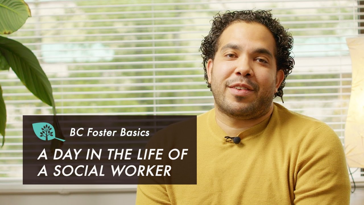 BC Foster Basics: A Day in the Life of a Social Worker