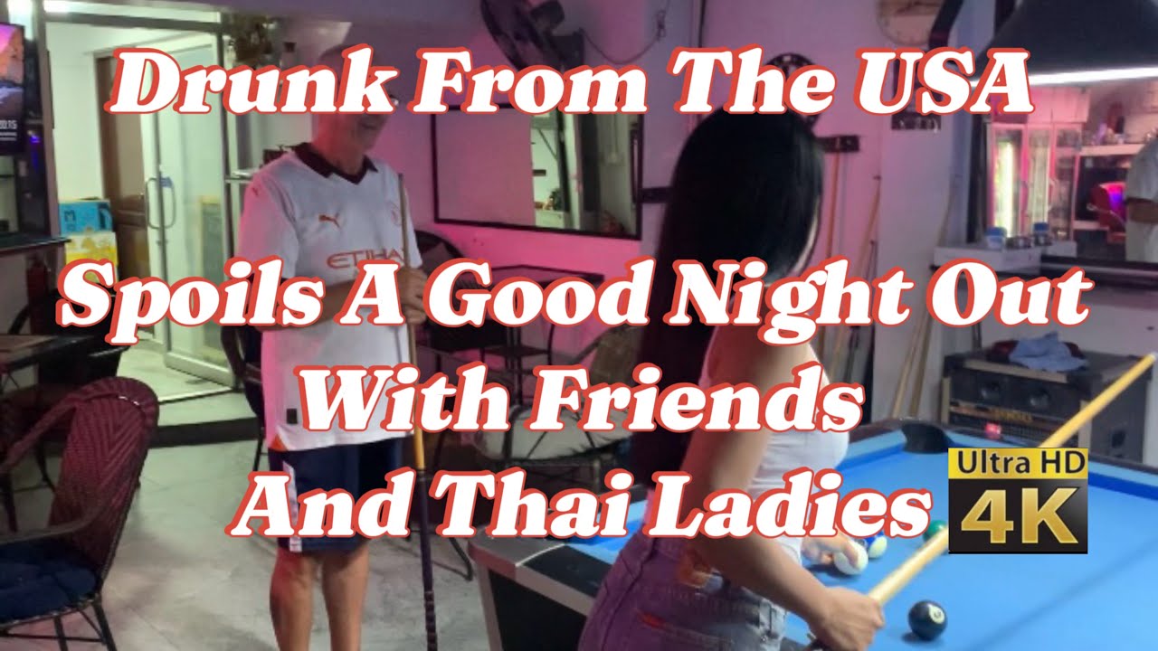 AMERICAN KICKS OFF ON SOI 7 JOMTIEN PATTAYA #Hot Bar Girl Play Pool #Usa Chuck Not Happy With UK Man
