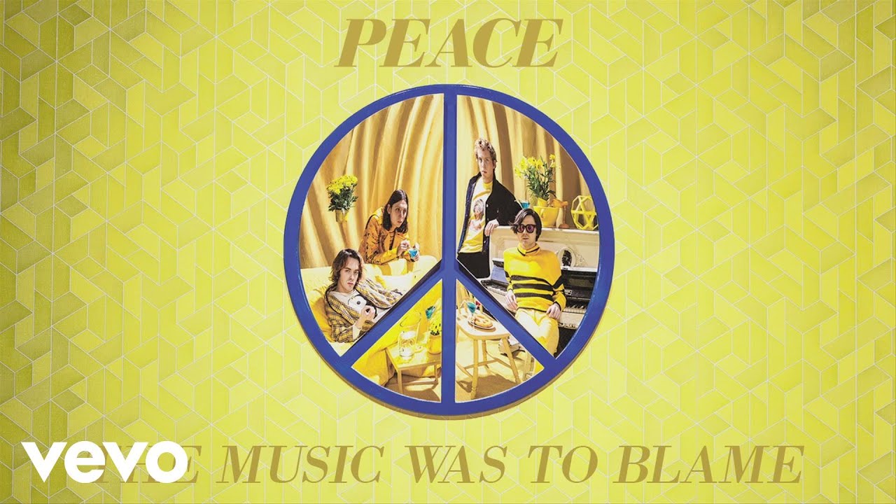 Peace - The Music Was to Blame (Audio)