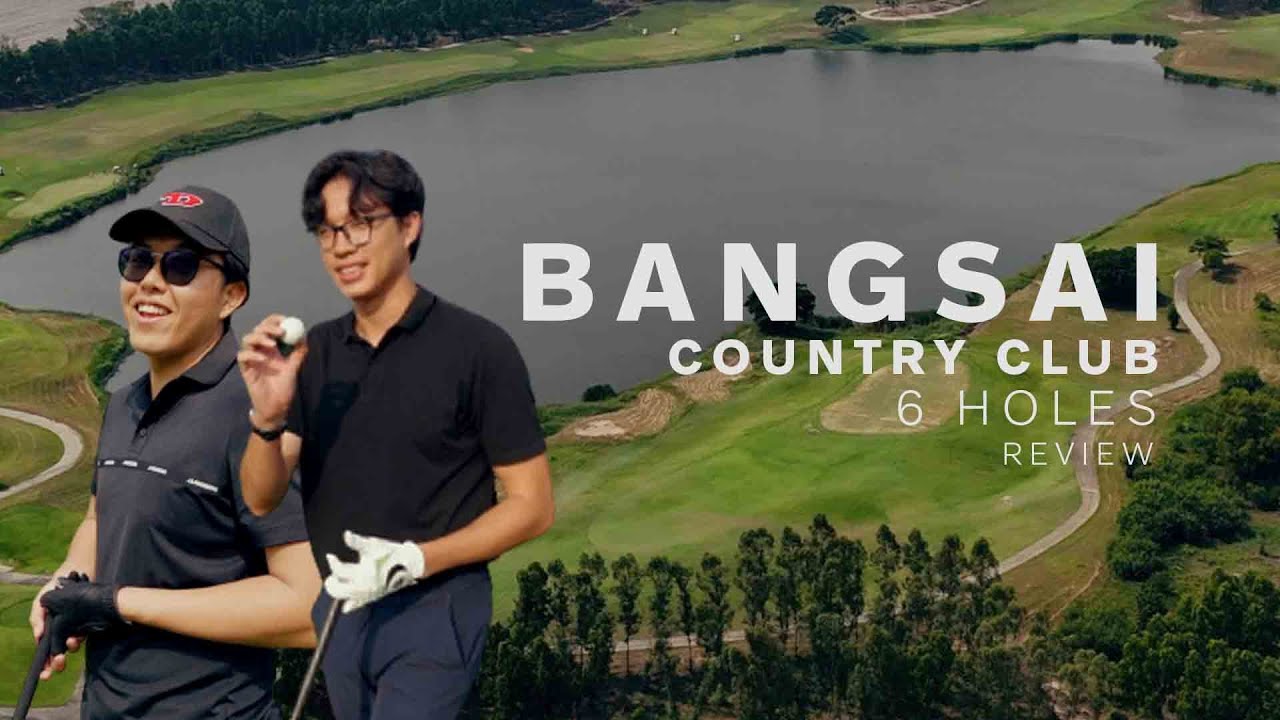 รีวิว BANGSAI COUNTRY CLUB | GOODSHOT! (กึ้ดช่ะ!!) EP.2
