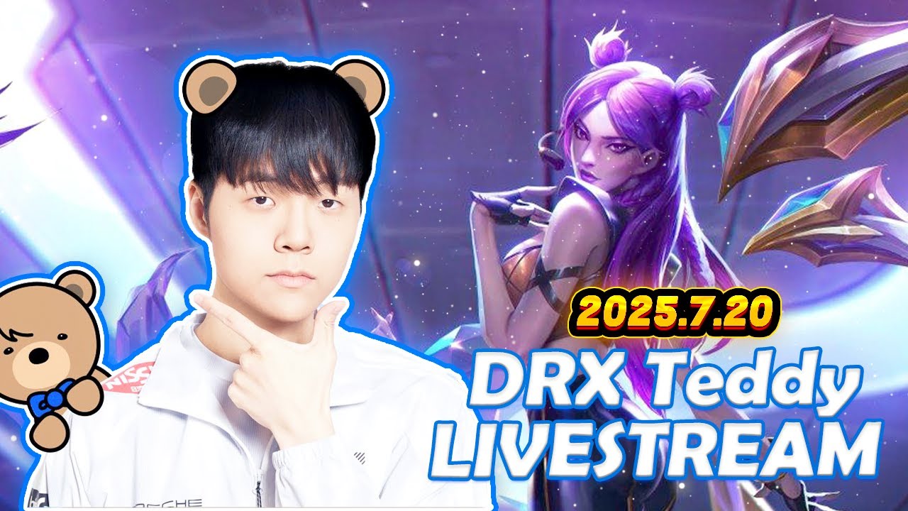 DRX Teddy Fullstream 2025.7.20 KR Challenger Gameplay