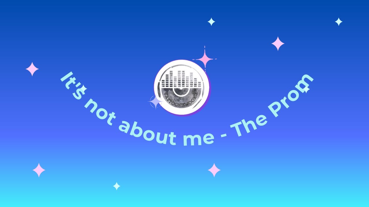 It's not about me - Lyrics - The Prom - Netflix
